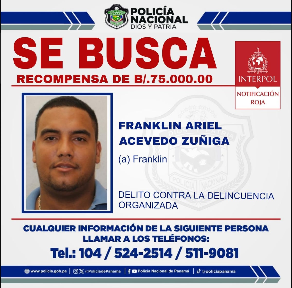 Hasta B/.175 mil en recompensas por alias ‘Robert’ y ‘Franklin’, dos buscados con alerta roja de Interpol