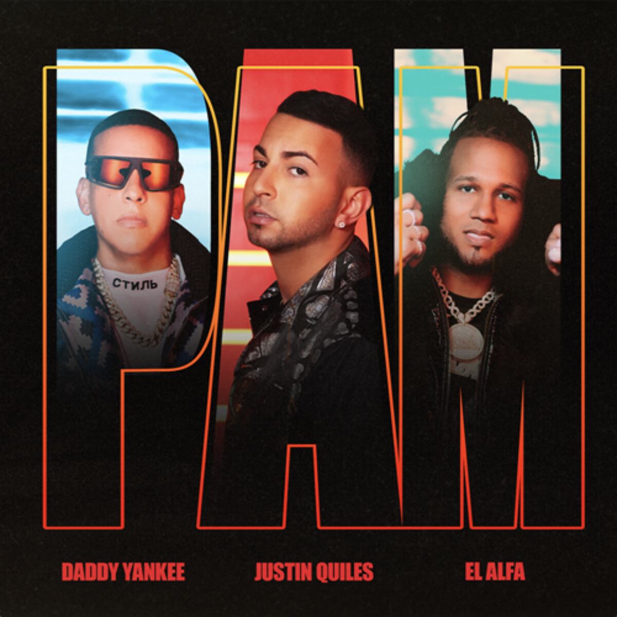 Tendencia mundial. ‘Pam’ de Justin Quiles, Daddy Yankee y El Alfa +Video