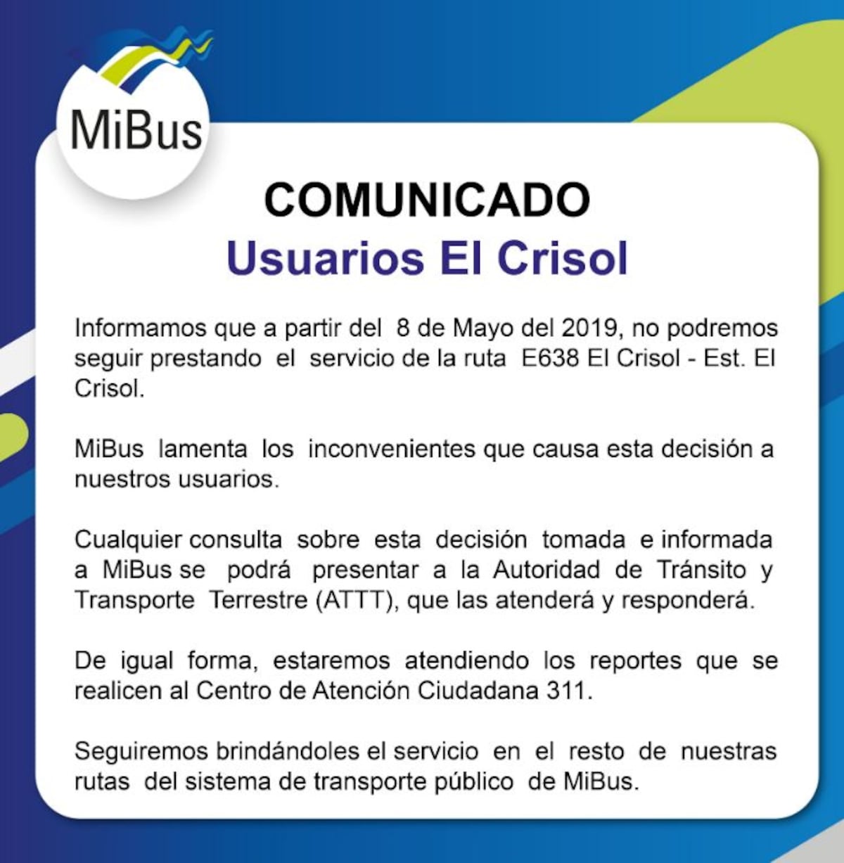 Mi Bus suspende  el servicio de transporte interno en el sector de El Crisol