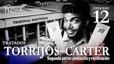 Niños quemando tratados y senadores en los baños: ¿cómo se aprobaron los Torrijos-Carter?