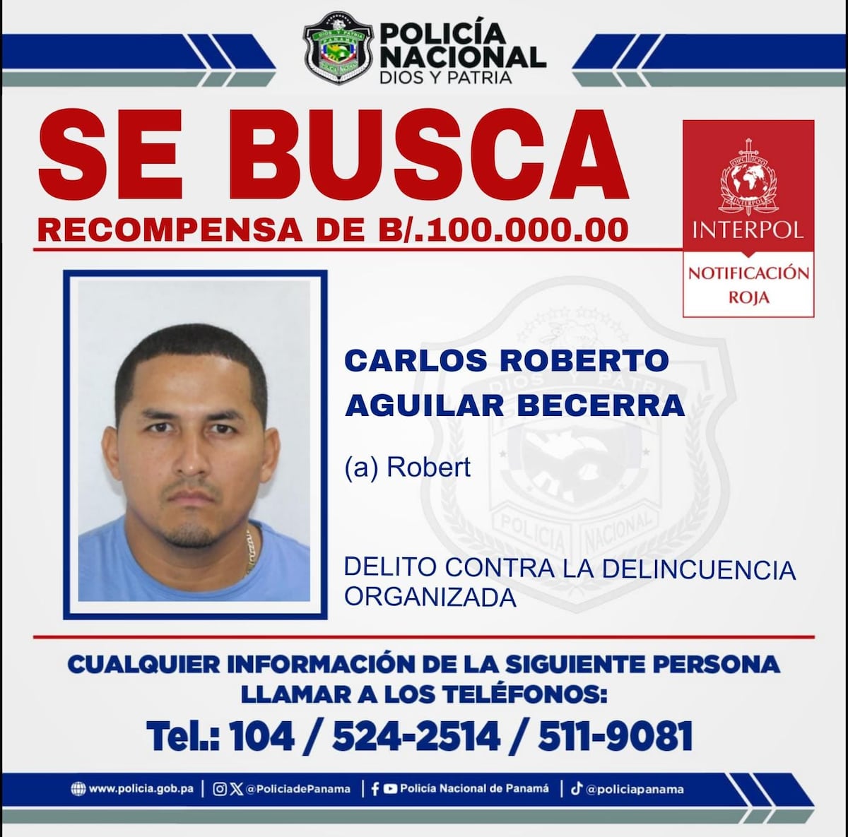 Hasta B/.175 mil en recompensas por alias ‘Robert’ y ‘Franklin’, dos buscados con alerta roja de Interpol