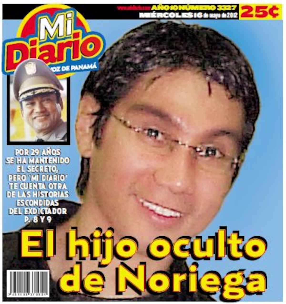 EL HIJO SECRETO DE NORIEGA. Así fue cómo salió esta historia a la luz 