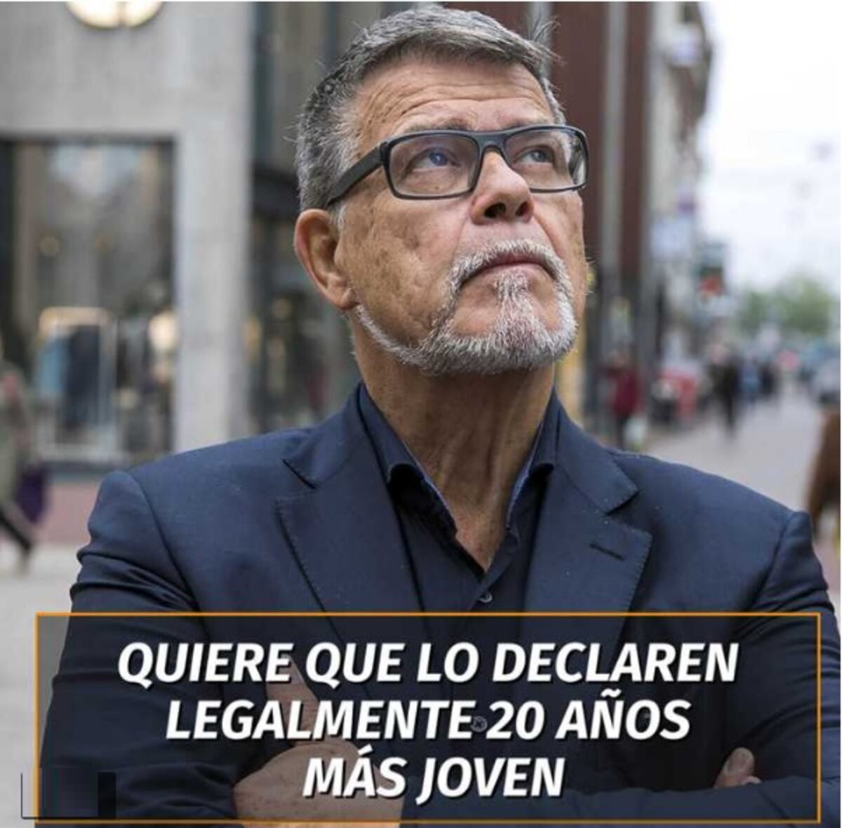 Se siente como de 49. Holandés inicia batalla legal para cambiar su edad