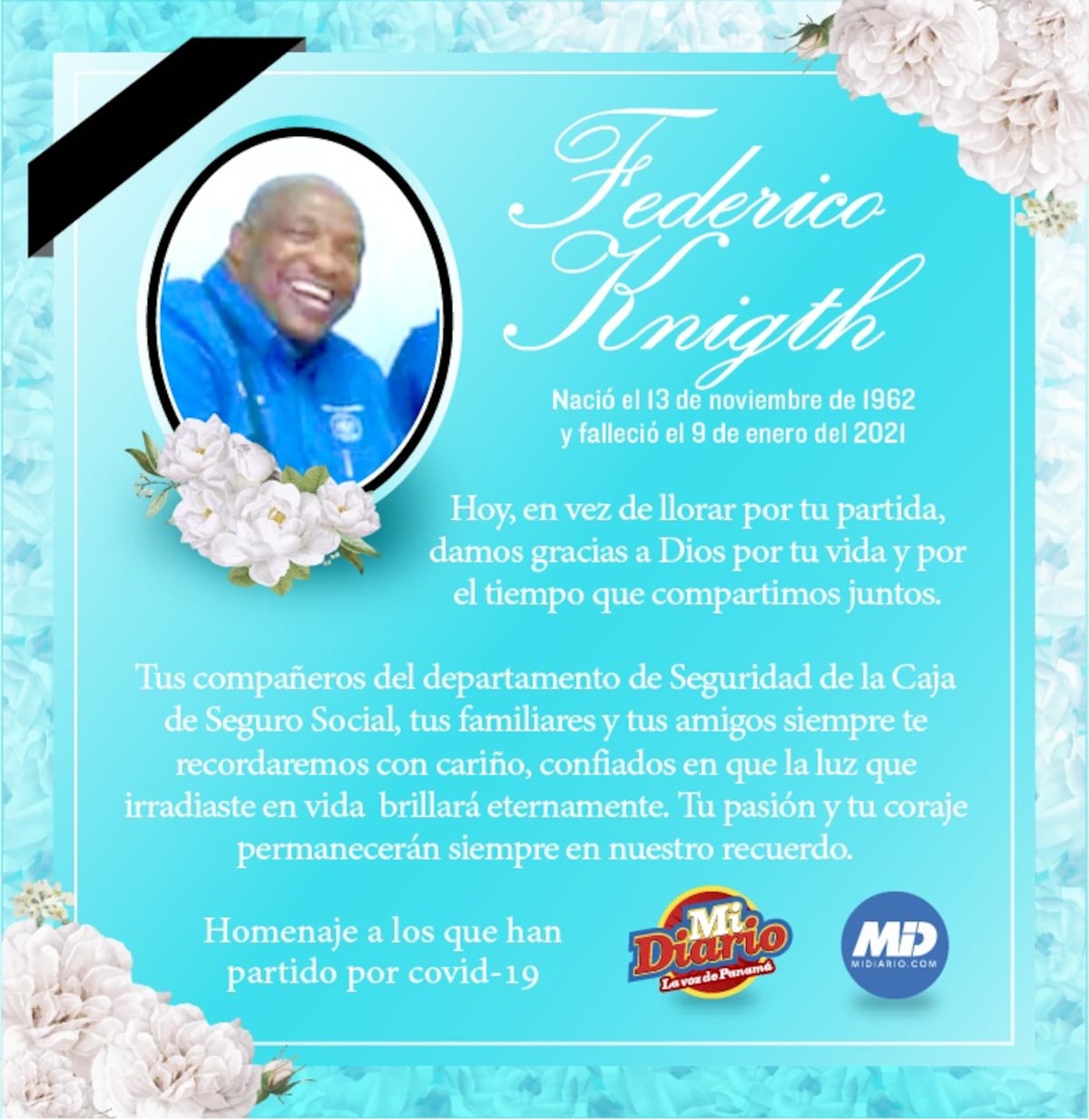 Seguridad de la CSS muere de covid-19.  Mi Diario rinde tributo y exalta a los caídos por el virus