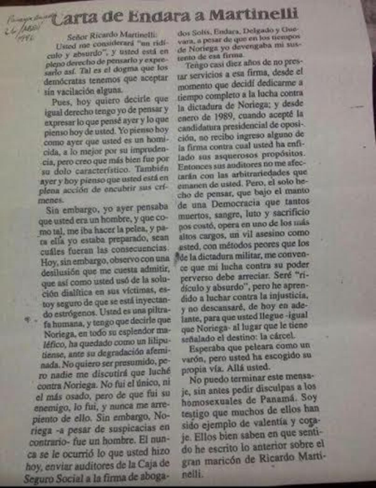 Situación de La Estrella y El Siglo se complica