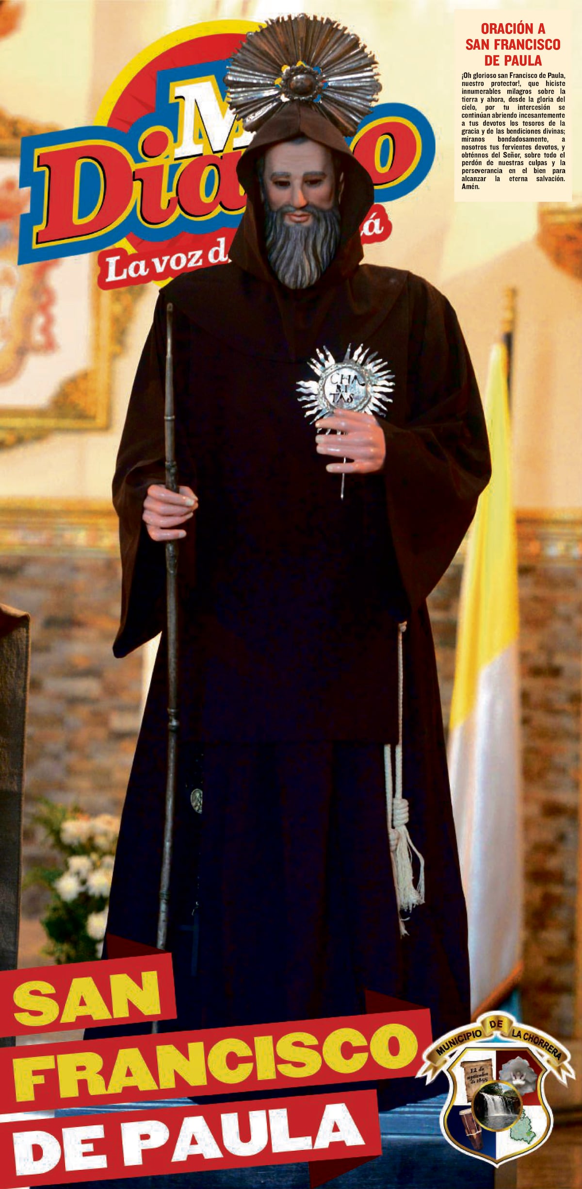 Asiste hoy, 4 de mayo, a la parroquia San Francisco de Paula en La Chorrera y llévate con Mi Diario póster del santo, un rosario y una gorra de Panamá Oeste